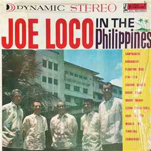 Joe Loco - In The Philippines