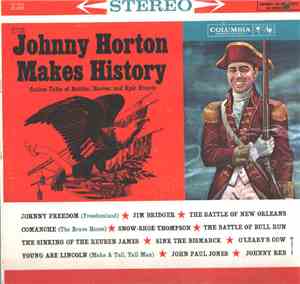 Johnny Horton - Johnny Horton Makes History