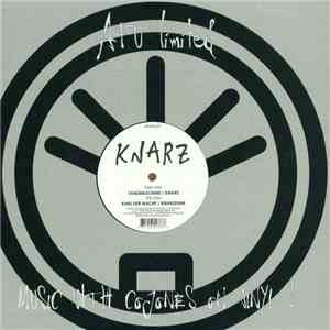 Knarz - Tanzmaschine / Knarz / Kind Der Nacht / Knarzfunk