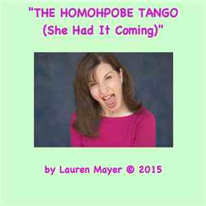 Lauren Mayer - The Homophobe Tango (She Had It Coming)