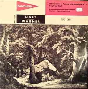 Liszt, Wagner, Heinrich Hollreiser, Orchestre Symphonique De Bamberg - Les Préludes - Poème Symphonique N° 3 / Siegfried Idyll