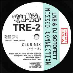 LNS  & DJ Sotofett - Missed Connection