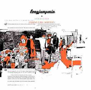 Longjumpmin - Andalusia Fading Like Assholes