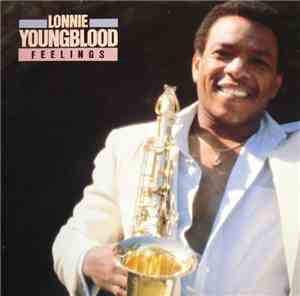 Lonnie Youngblood - Feelings