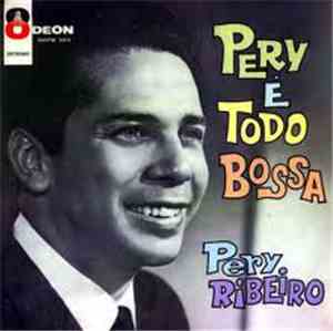 Pery Ribeiro - Pery É Todo Bossa