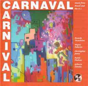 Ricardo Tacuchian, Wayne Peterson, Christopher James , Raoul Pleskow, Gilberto Mendes - Carnaval / Carnival: Music From Brazil And The U.S.