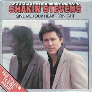 Shakin' Stevens - Give Me Your Heart Tonight