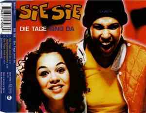Sie Sie - Die Tage Sind Da