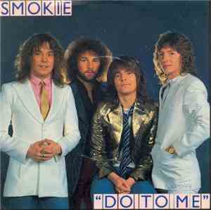 Smokie - Do To Me