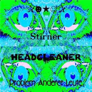 ✰☻★☺✰ / Stirner / Headcleaner  / Problem Anderer Leute - Untitled