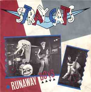 Stray Cats - Runaway Boys