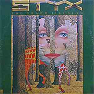 Styx - The Grand Illusion