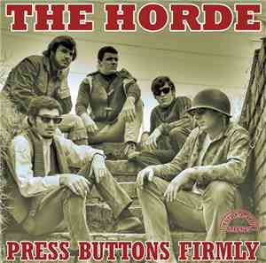 The Horde  - Press Buttons Firmly