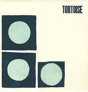 Tortoise - Tortoise