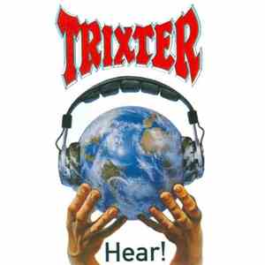 Trixter - Hear!