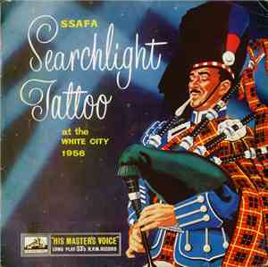 Various - SSAFA Searchlight Tattoo At The White City 1956