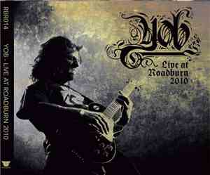 Yob - Live At Roadburn 2010