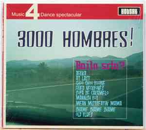 3000 Hombres - Baila Srta?