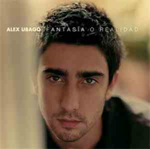 Alex Ubago - Fantasía O Realidad