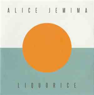 Alice Jemima - Liquorice