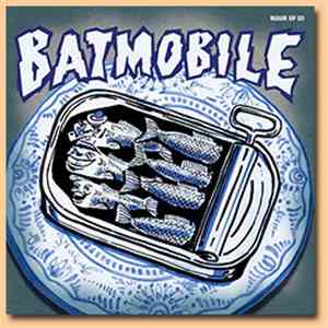 Batmobile - The First Demo Tape