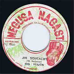 Big Youth - Jim Squeachy / Dilly Dally