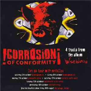 Corrosion Of Conformity - 4 Tracks From The Album Wiseblood