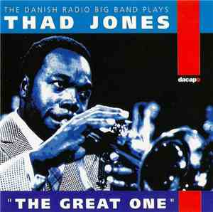 Danish Radio Big Band - The Danish Radio Big Band Plays Thad Jones