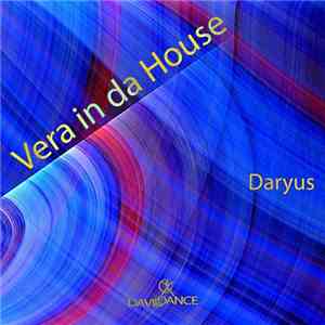 Daryus - Vera In Da House