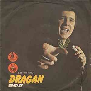 Dragan - Vrati Se