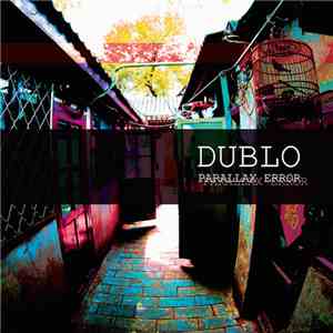 Dublo - Parallax Error
