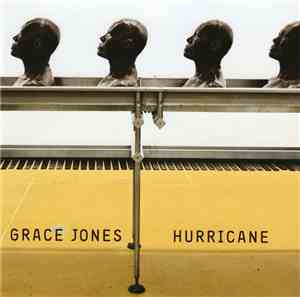 Grace Jones - Hurricane