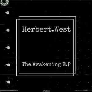 Herbert West  - The Awakening E​.​P
