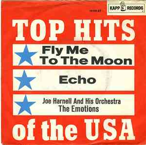 Joe Harnell And His Orchestra, The Emotions  - Fly Me To The Moon / Echo