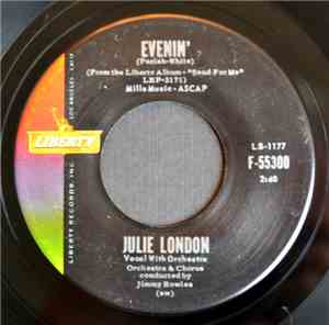 Julie London - Evenin' / Send For Me