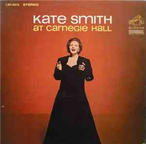 Kate Smith  - Kate Smith At Carnegie Hall