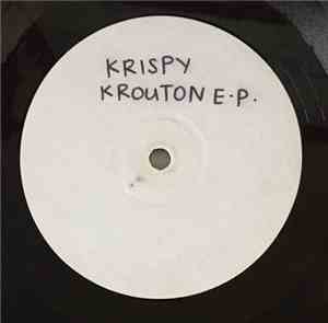 Krispy Krouton - Krispy Krouton E.P.