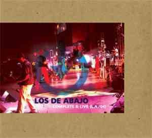 Los De Abajo - Complete & Live (L.A. / 04)