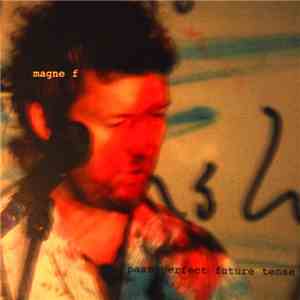 Magne F - Past Perfect Future Tense