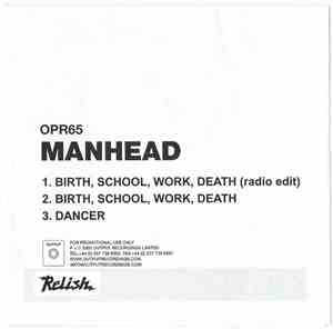Manhead - Birth, School, Work, Death