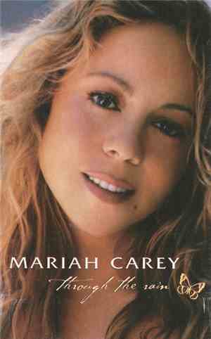 Mariah Carey - Through The Rain
