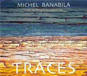 Michel Banabila - Traces - Music For Films & Documentaries