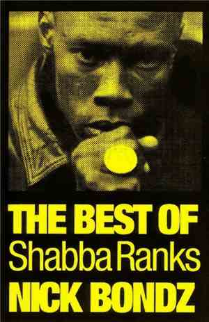 Nick Bondz, Shabba Ranks - The Best Of Shabba Ranks