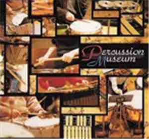 Percussion Museum - Percussion Museum