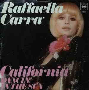 Raffaella Carra' - California