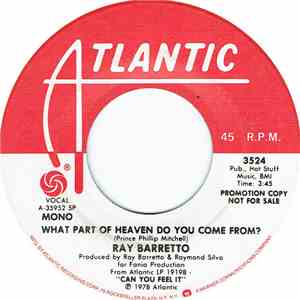 Ray Barretto - What Part Of Heaven Do You Come From?