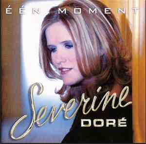 Severine Doré - Eén Moment