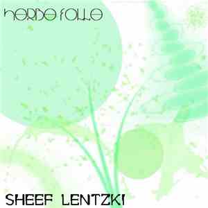 Sheef Lentzki - Herbe Folle