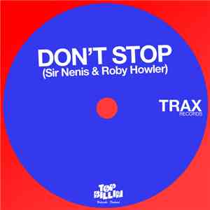 Sir Nenis & Roby Howler - Don't Stop