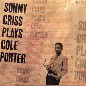 Sonny Criss - Sonny Criss Plays Cole Porter